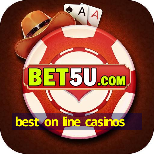 best on line casinos